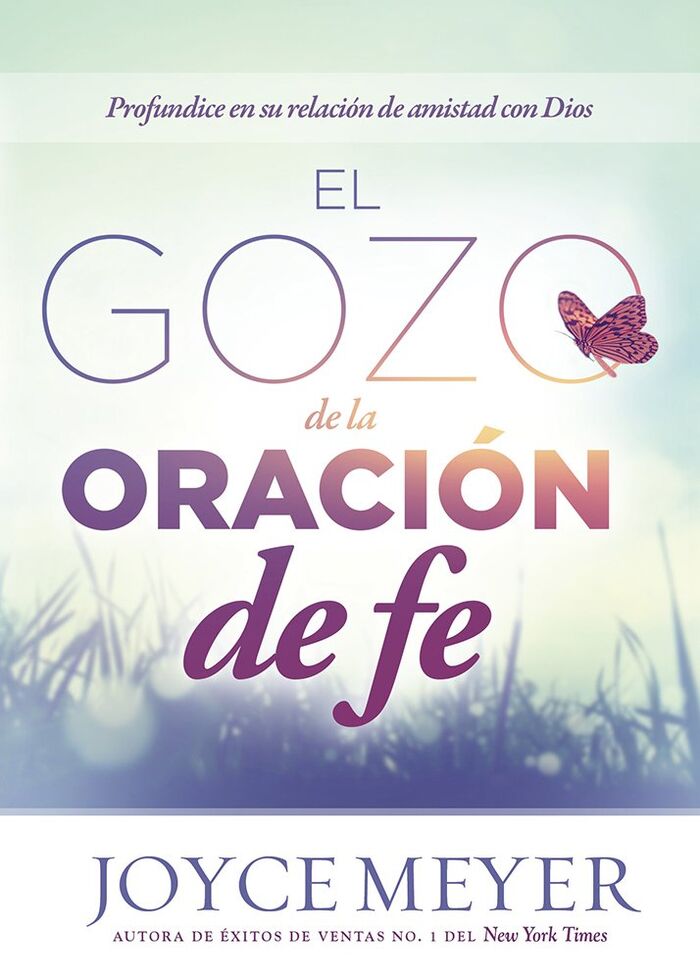 El gozo de la oración de fe