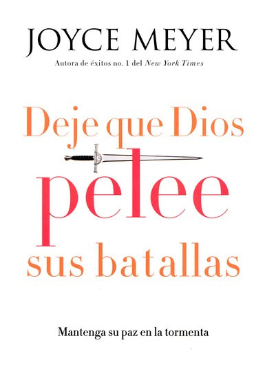 Deje que Dios pelee sus batallas