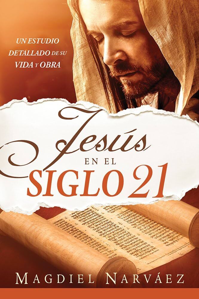 Jesús en el siglo XXI: Un estudio detallado de su vida y obra 