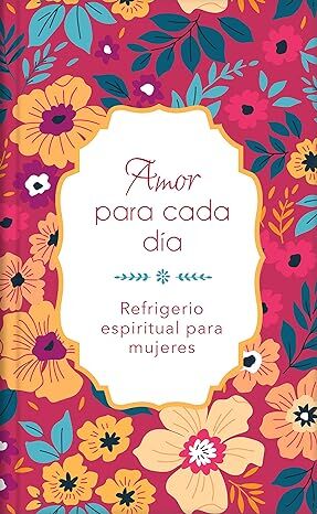 Amor para cada día 


