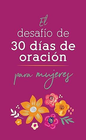 El desafío de 30 días de oración para mujeres