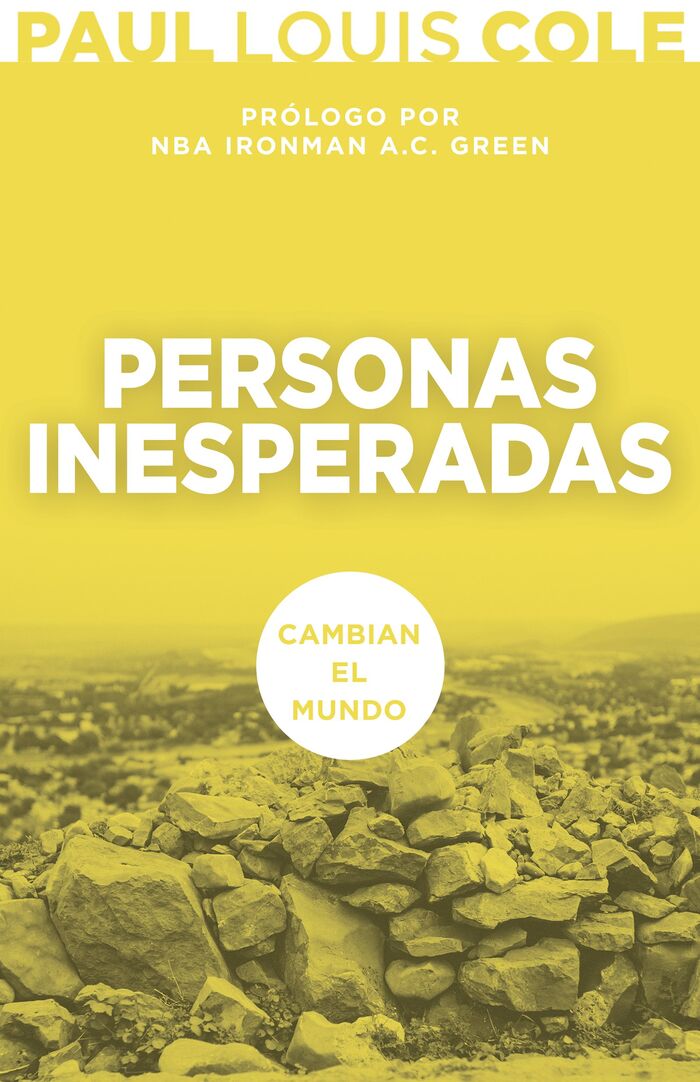 Personas inesperadas: Cambian el mundo