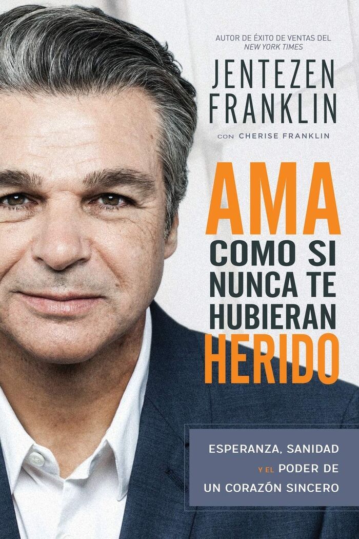 Ama Como si Nunca te Hubieran Herido