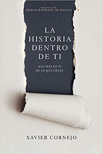 La historia dentro de ti: Hay más en ti de lo que crees 