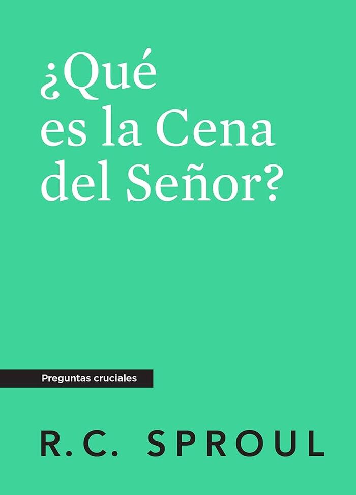 ¿Qué es la Cena del Señor? (bolsillo)