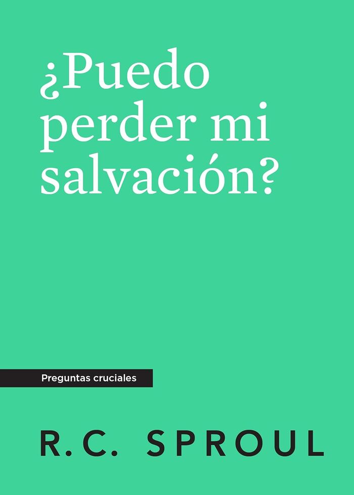 ¿Puedo perder mi salvación? ¿Puedo perder mi salvación?