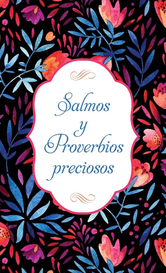 Salmos y proverbios preciosos (bolsillo)