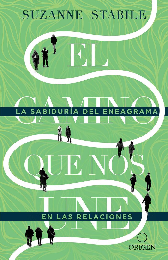 El camino que nos une: La sabiduría del eneagrama en las relaciones