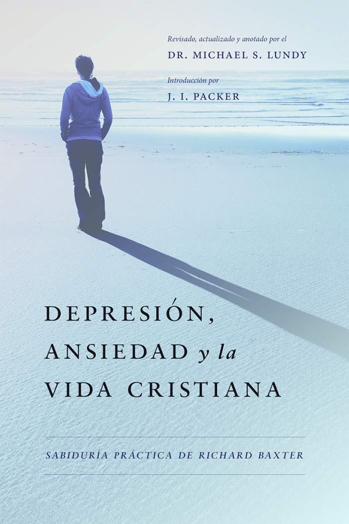 DEPRESIÓN, ANSIEDAD Y LA VIDA CRISTIANA