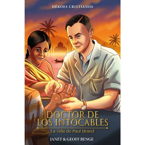 Paul Brand - Doctor de los intocables. HC