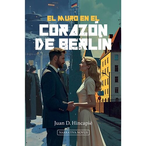 EL MURO EN EL CORAZÓN DE BERLÍN