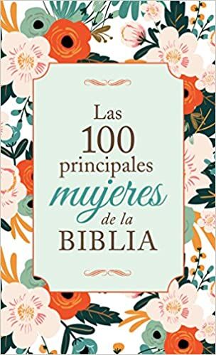 Las 100 principales mujeres de la Biblia (bolsillo)