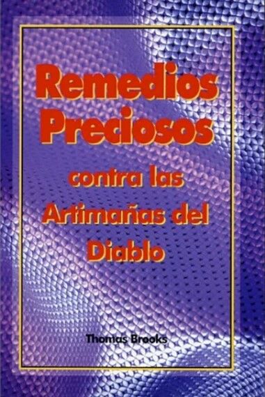 Remedios preciosos contra las artimañas del Diablo