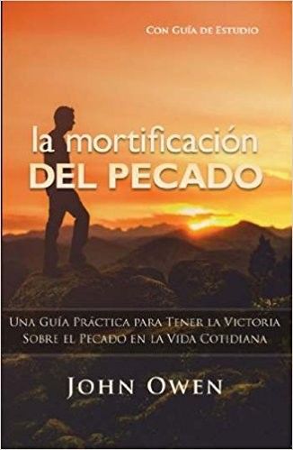 La mortificación del pecado