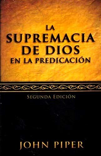 La supremacía de Dios en la predicación