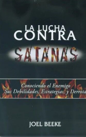 La Lucha Contra Satanas
