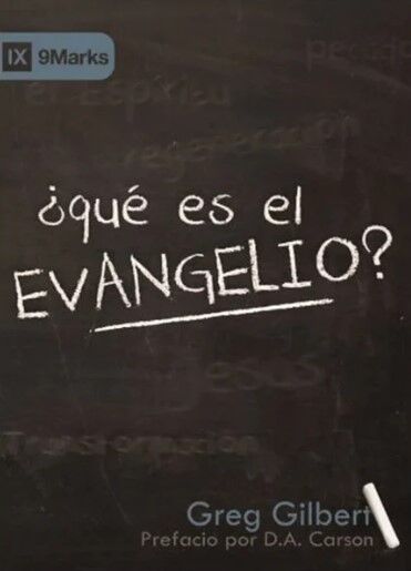 ¿Qué es el evangelio? (9Marks)