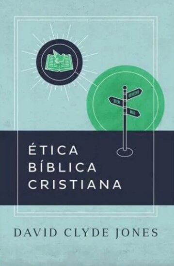 Ética bíblica cristiana