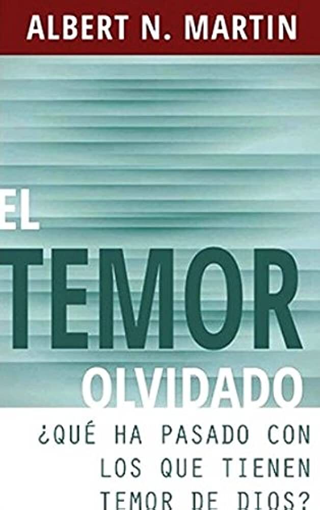 El temor olvidado