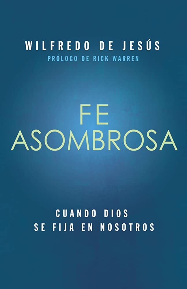 Fe asombrosa