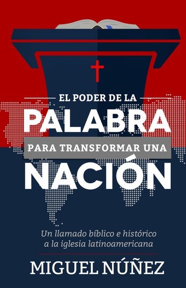 El Poder de la Palabra para Transformar una Nación