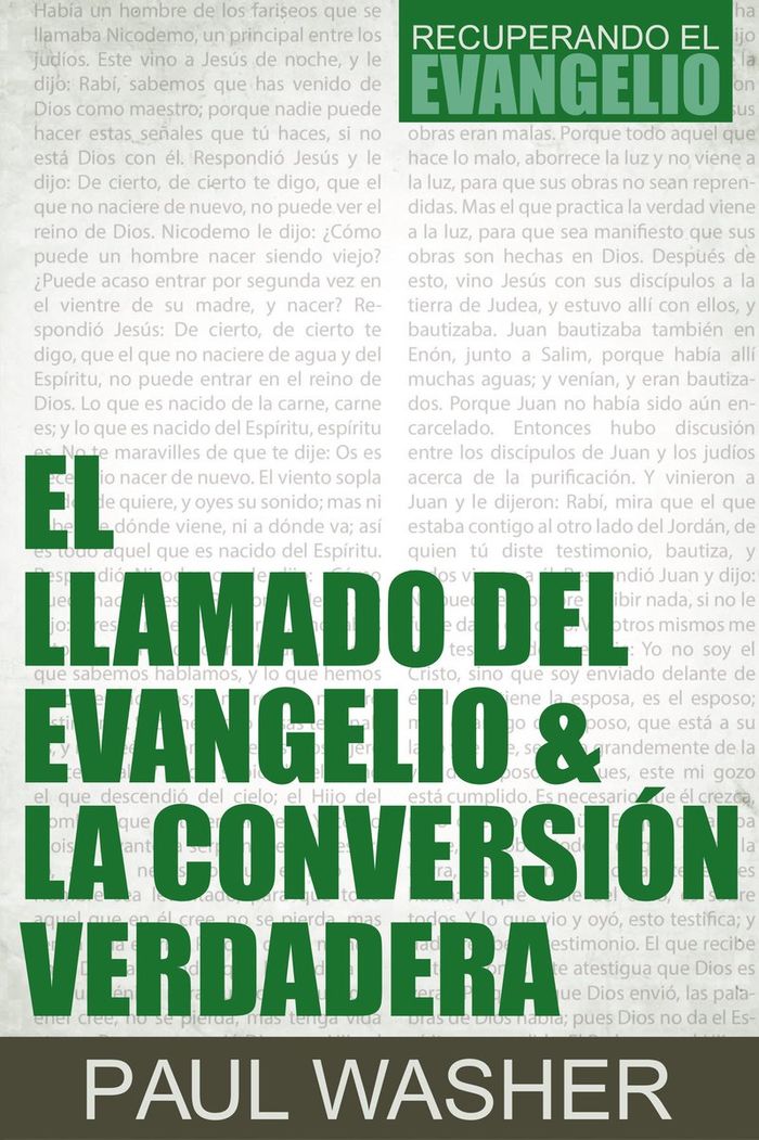 El llamado del evangelio y la conversión verdadera