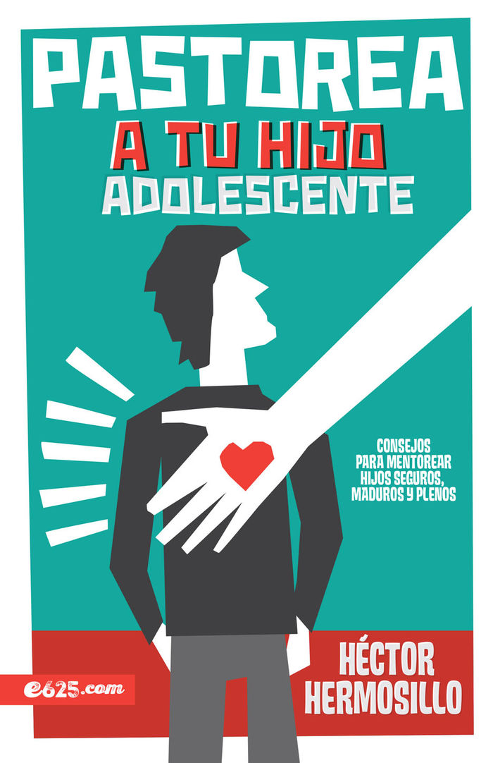 Pastorea a tu hijo adolescente