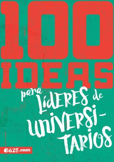 100 Ideas para Universitarios