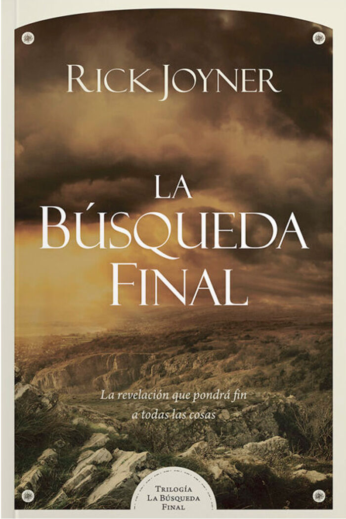 La Búsqueda final. Libro 1 de la trilogía La búsqueda final