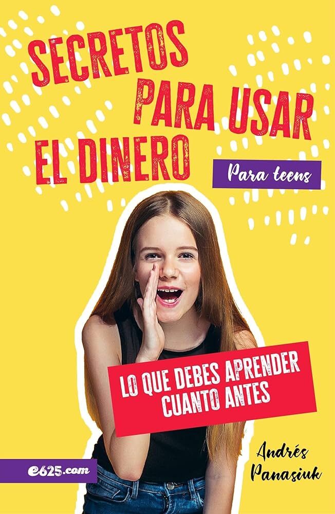 Secretos para usar el dinero para teens