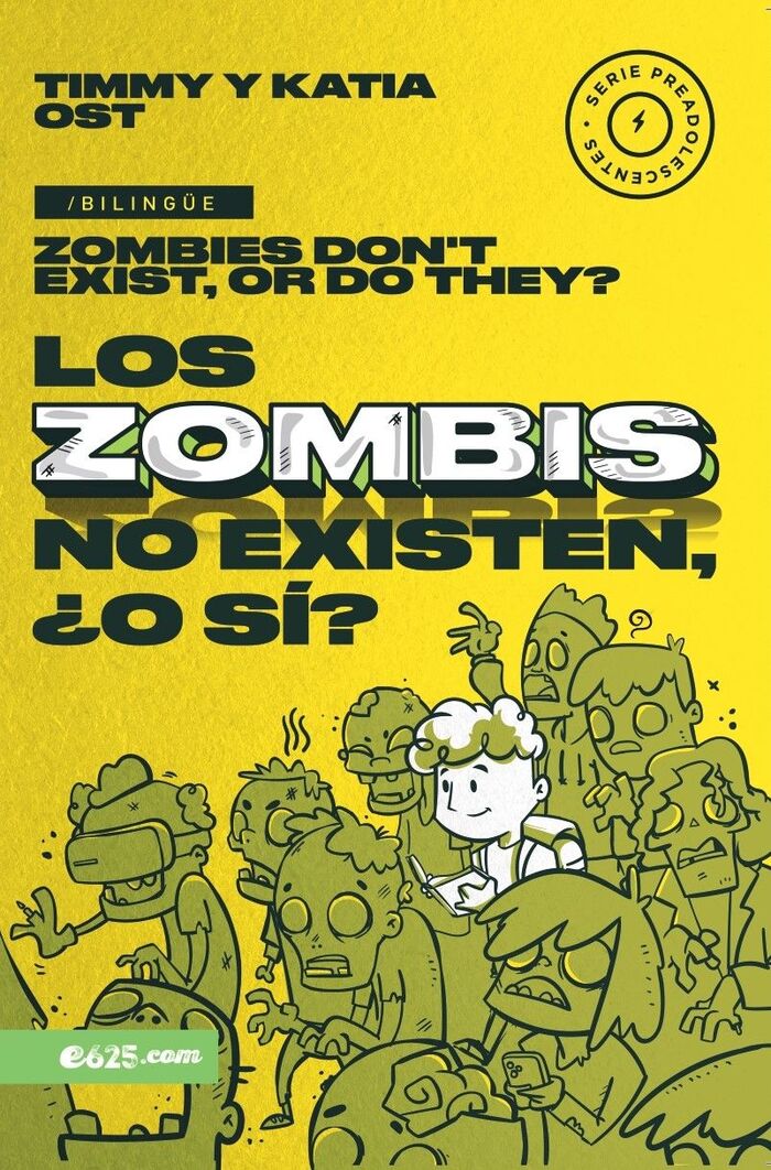 Los zombis no existen, ¿o sí? (bilingüe)