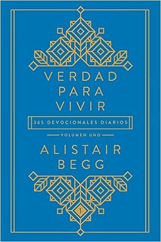 Verdad para vivir: 365 devocionales diarios