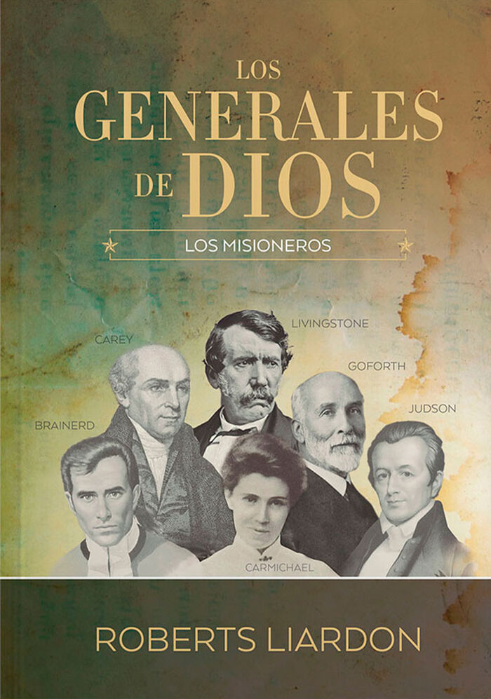 Los generales de Dios 5: Los misioneros
