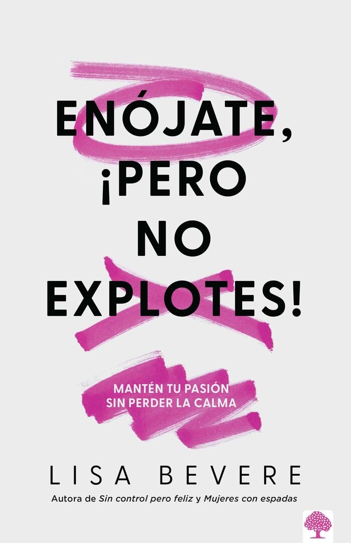 Enójate, ¡Pero no explotes!