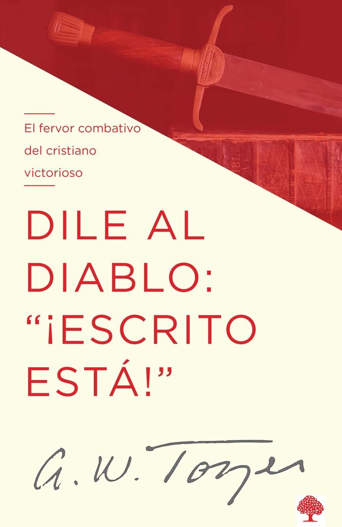 Dile al diablo: 