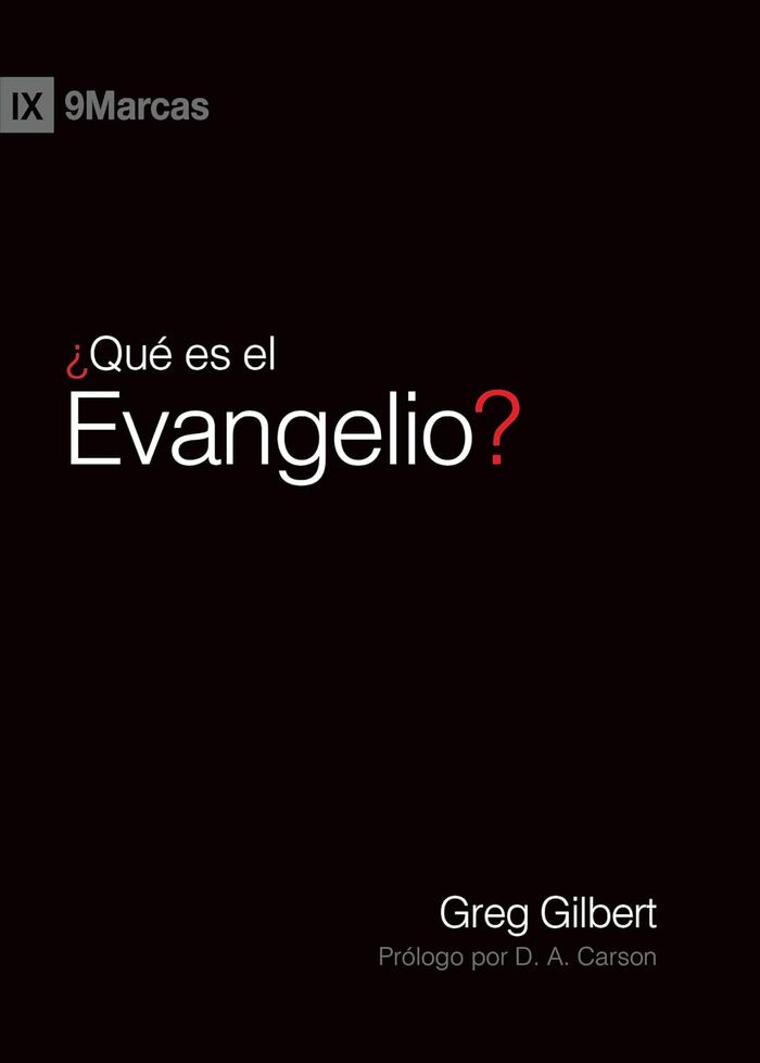 ¿Qué es el evangelio? ¿Qué es el evangelio?
