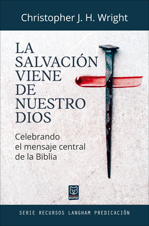 La salvación viene de nuestro Dios