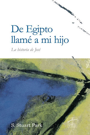 De Egipto llamé a mi hijo