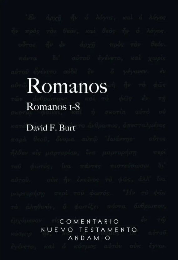 Romanos 1-8. Comentario Nuevo Testamento
