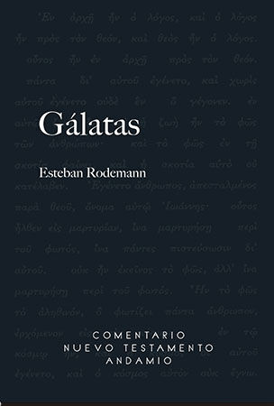 Gálatas. Comentario Nuevo Testamento Andamio