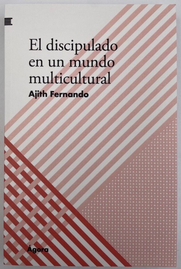 El discipulado en un mundo multicultural. Colección Ágora.