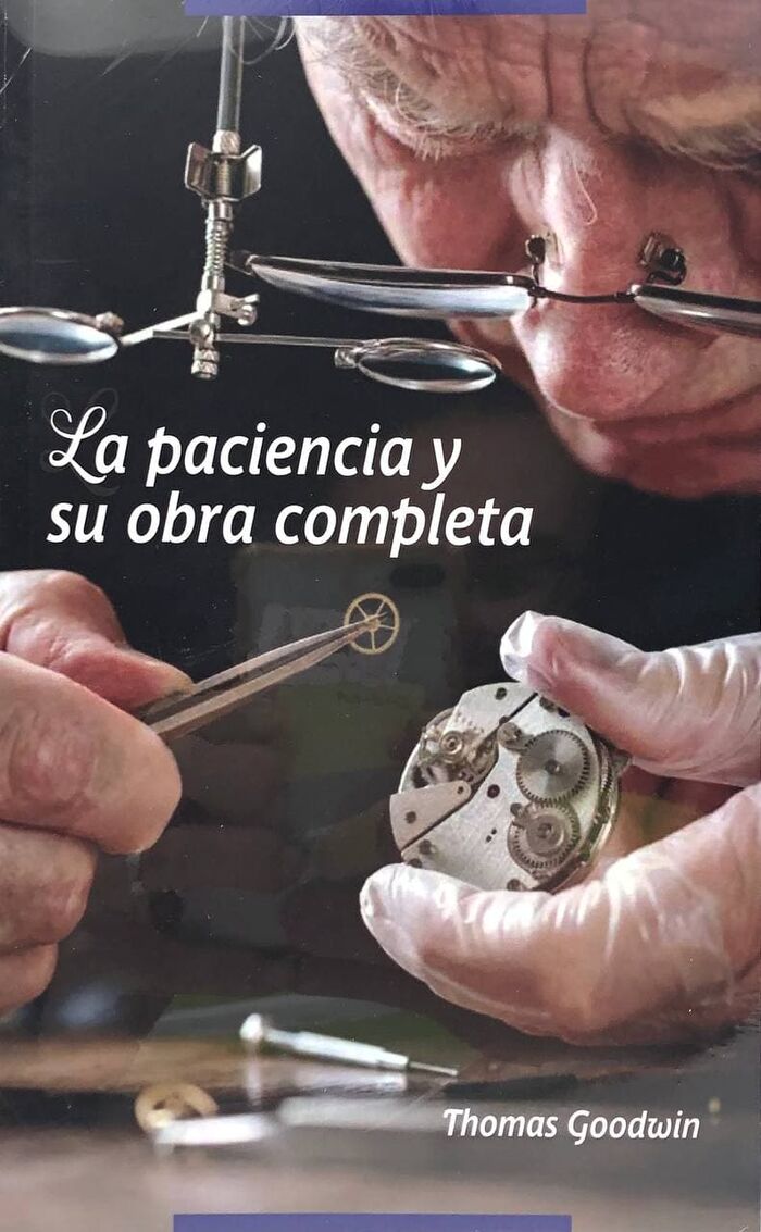 La Paciencia y su obra completa