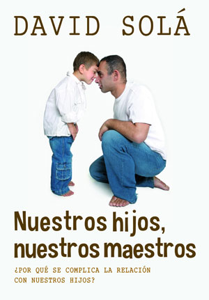 Nuestros hijos, nuestros maestros