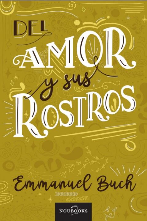 Del amor y sus rostros