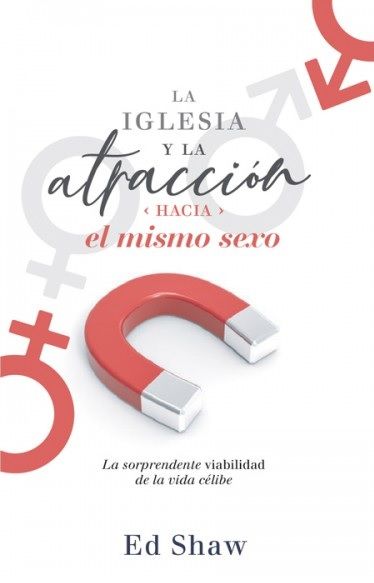 La iglesia y la atracción hacia el mismo sexo