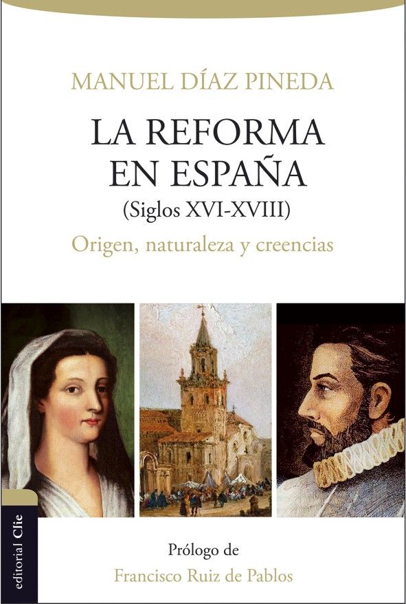 La Reforma en España (Siglos XVI-XVIII)