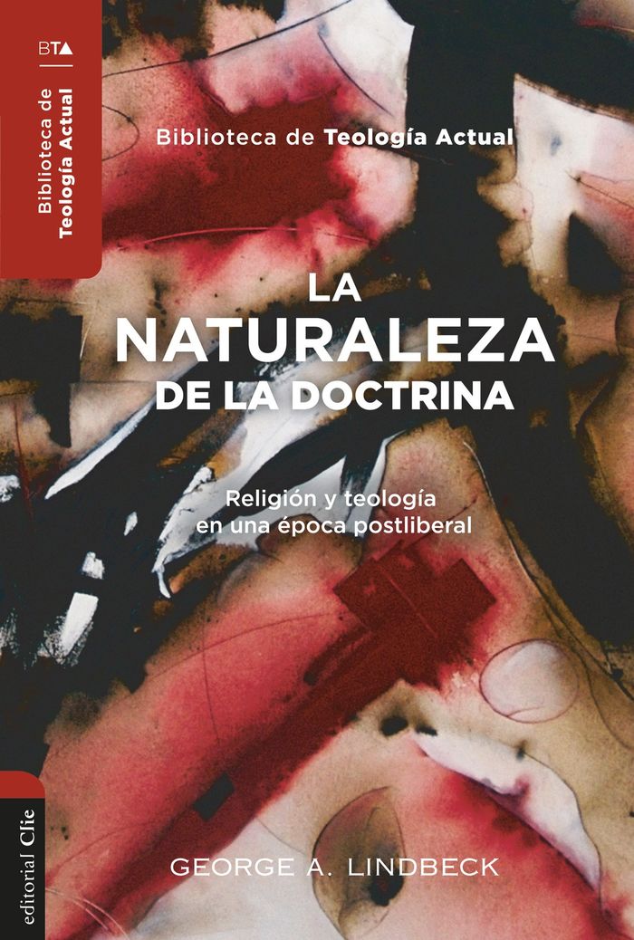 La naturaleza de la doctrina (Biblioteca de Teología Actual)