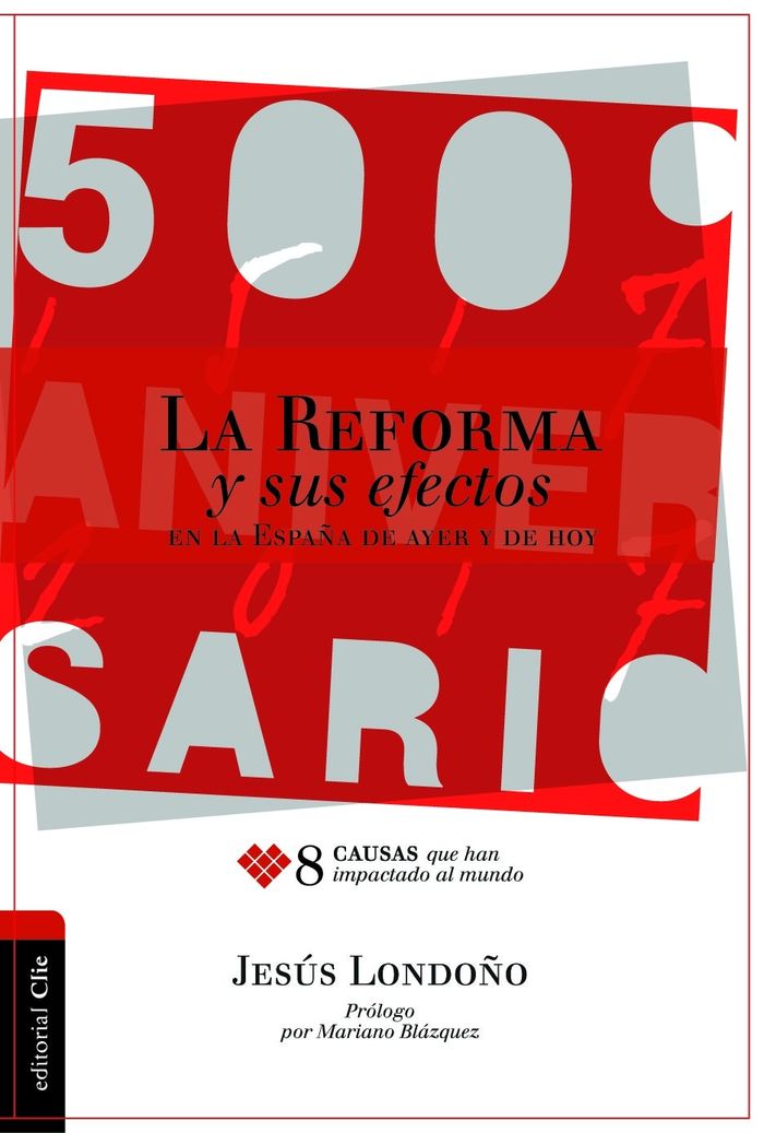La Reforma y sus efectos en la España de ayer y de hoy.