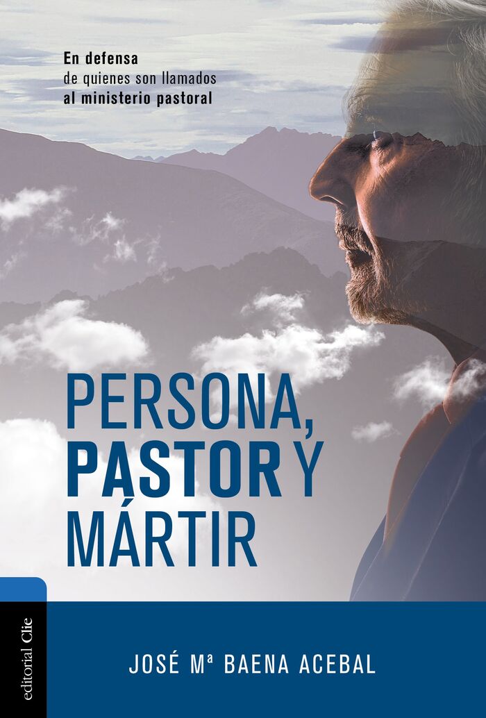 Persona, pastor y mártir