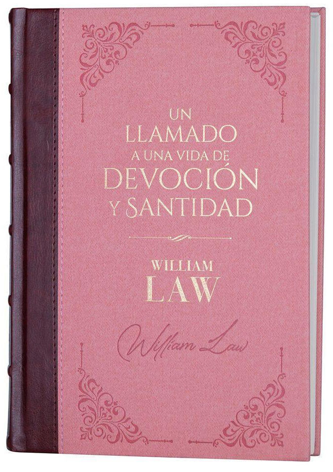 Un llamado a una vida de devoción y santidad -  Biblioteca de Clásicos cristianos. Tomo 7